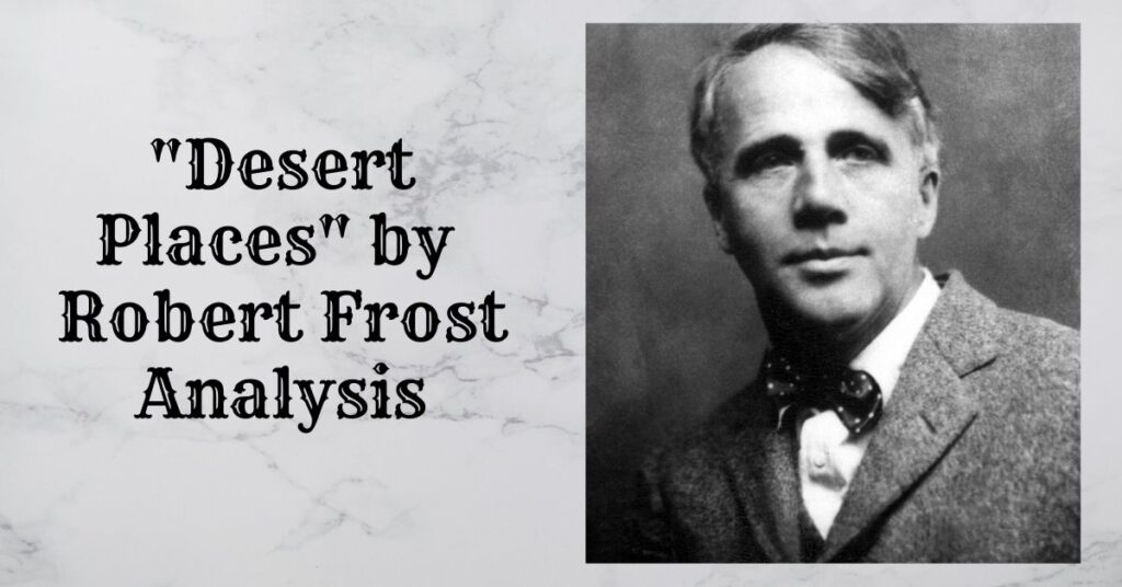 desert-places-by-robert-frost-analysis-literarywonders