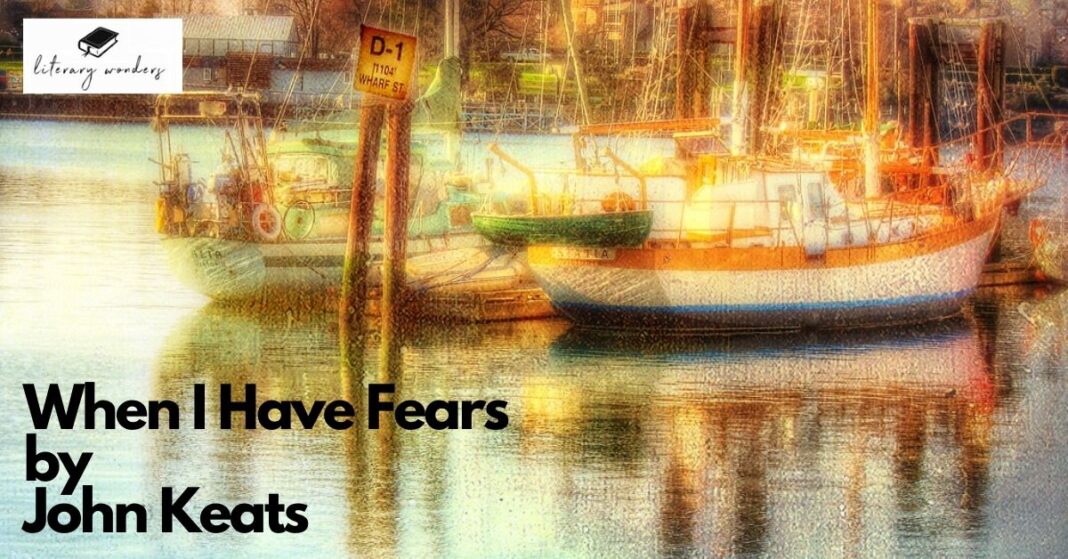 when-i-have-fears-by-john-keats-literarywonders