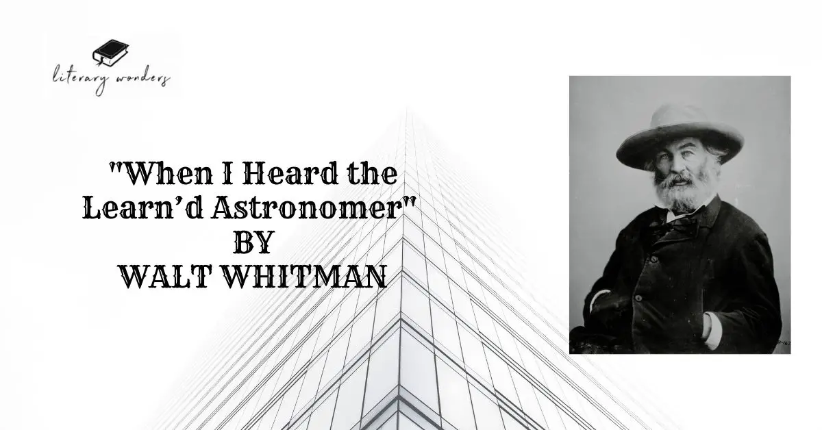 walt whitman when i heard the learn d astronomer