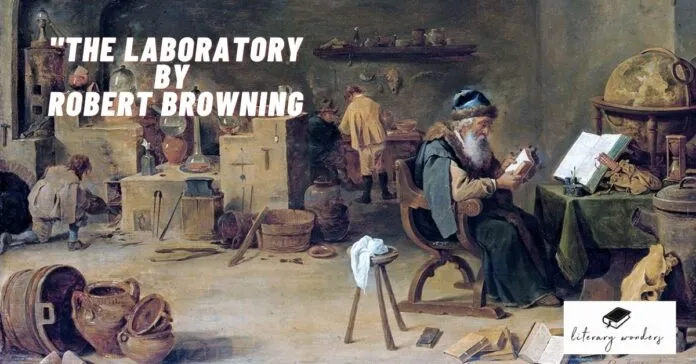 “The Laboratory” by Robert Browning Analysis